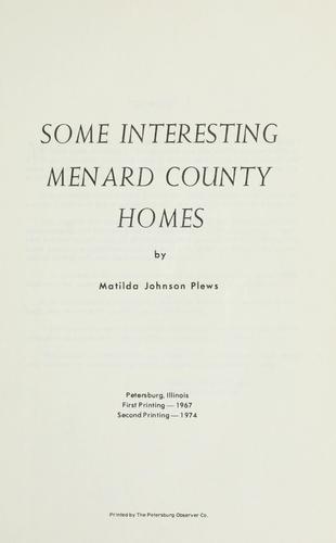 Some interesting Menard County homes