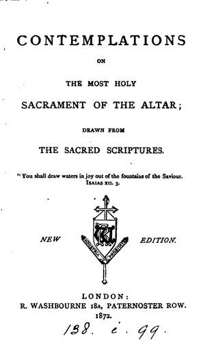 Contemplations on the most holy sacrament of the altar
