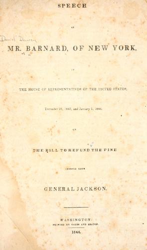 Speech of Mr. Barnard, of New York, in the House of representatives of the United States, December 29, 1843, and January 2, 1844