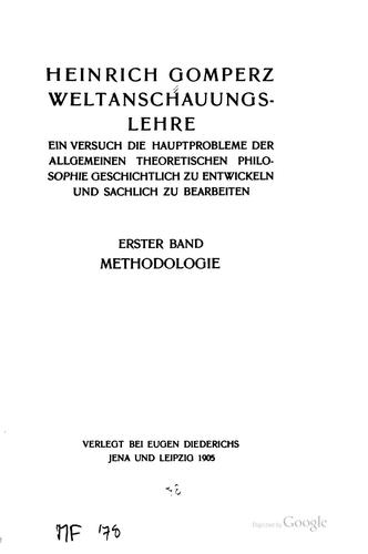 Weltanschauungslehre; ein Versuch die Hauptprobleme der Allgemeinen ..