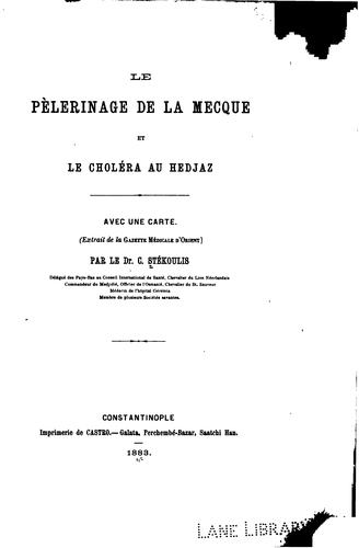 Le Pèlerinage de la Mecque et le cholera au Hedjas