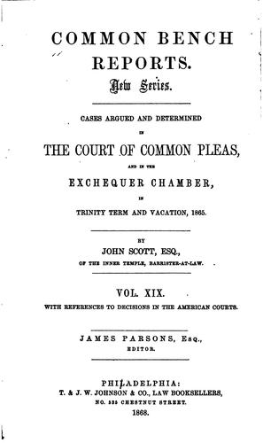 Cases argued and determined in the Court of Common Pleas and in the Exchequer Chamber