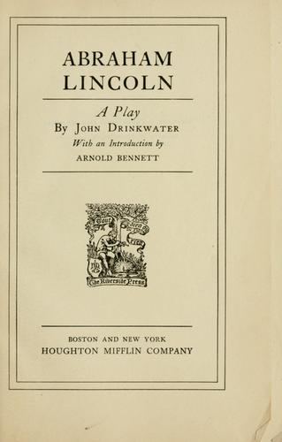 William Harris, Jr., presents John Drinkwater's Abraham Lincoln