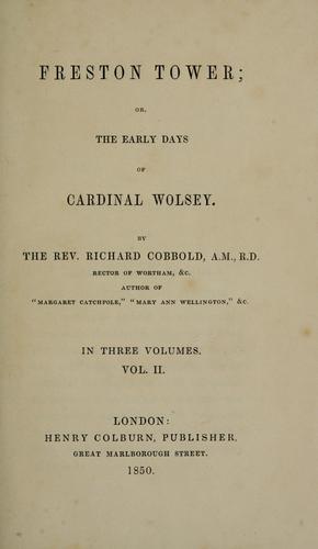 Freston Tower, or, The early days of Cardinal Wolsey