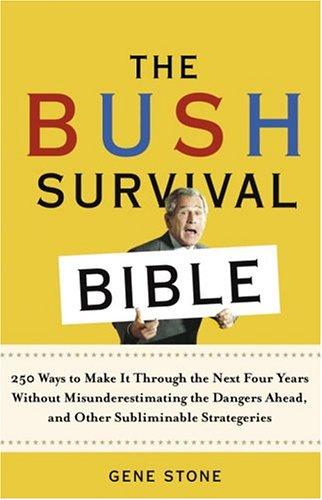 The Bush survival bible