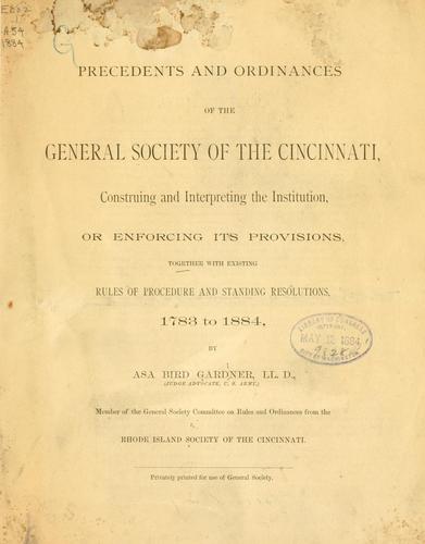 Precedents and ordinances of the general Society of the Cincinnati