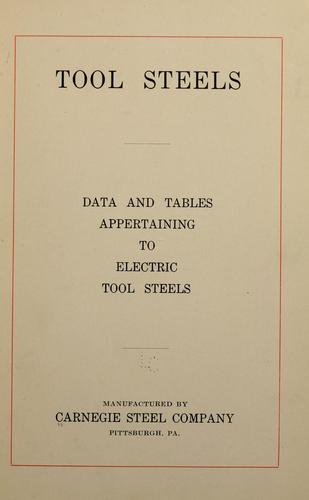 Tool steels, data and tables appertaining to electric tool steels