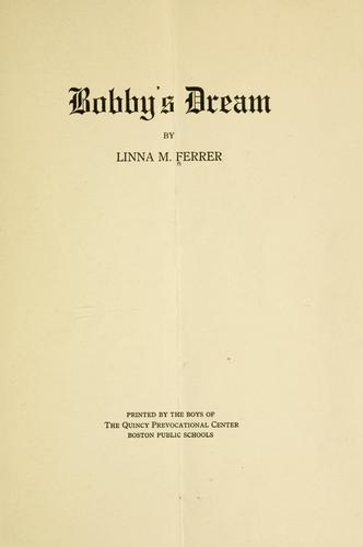 Bobby's dream ..