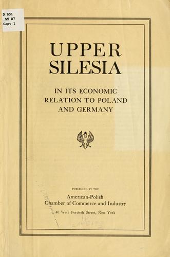 Upper Silesia in its economic relation to Poland and Germany