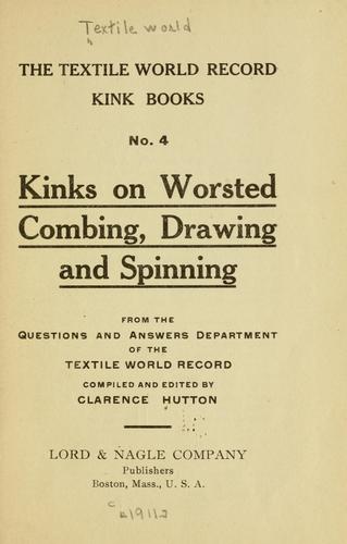 Kinks on worsted combing, drawing and spinning