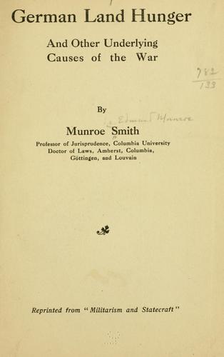 German land hunger and other underlying causes of the war
