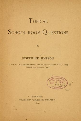Topical school-room questions