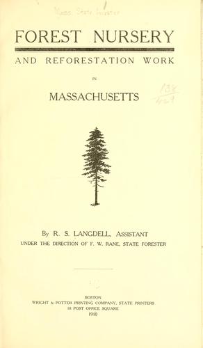 Forest nursery and reforestation work in Massachusetts