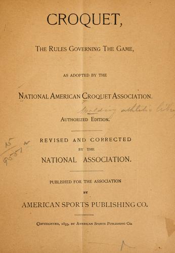 Croquet guide and official rules governing the game