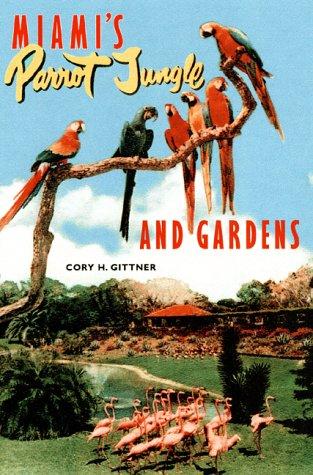 Miami's Parrot Jungle and Gardens
