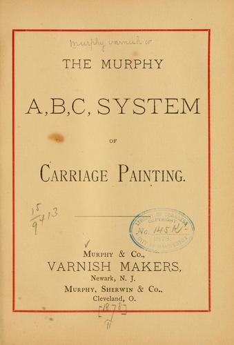 The Murphy A, B, C, system of carriage painting
