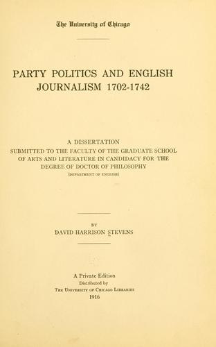 Party politics and English journalism, 1702-1742