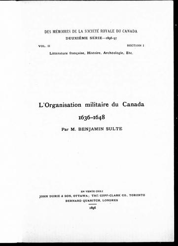 L' organization militaire du Canada, 1636-1648