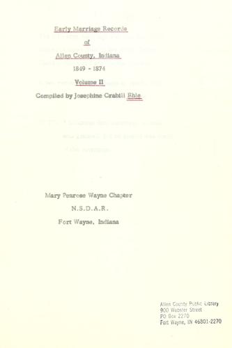 Early marriage records of Allen County, Indiana