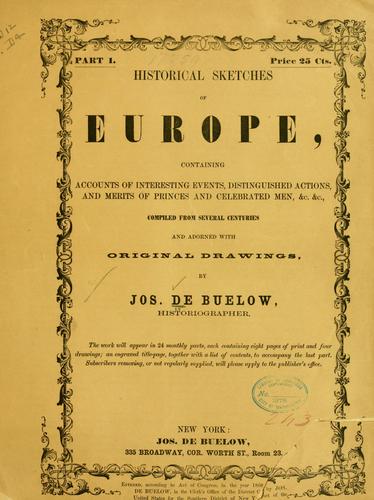 Historical sketches of Europe . . . compiled from several centuries and adorned with ioriginal drawings
