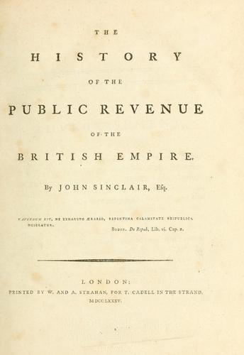 The history of the public revenue of the British Empire