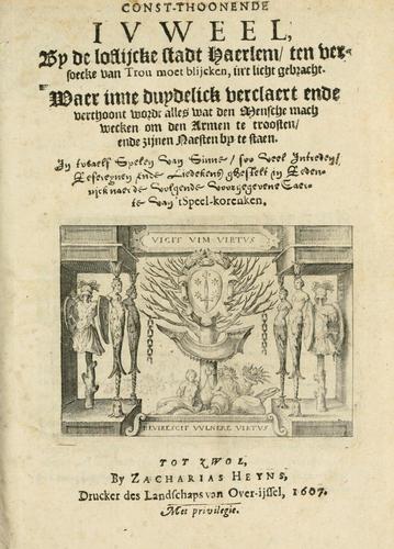 Const-thoonende juweel, by de loflijcke stadt Haerlem, ten versoecke van Trou moet blijcken, in't licht gebracht