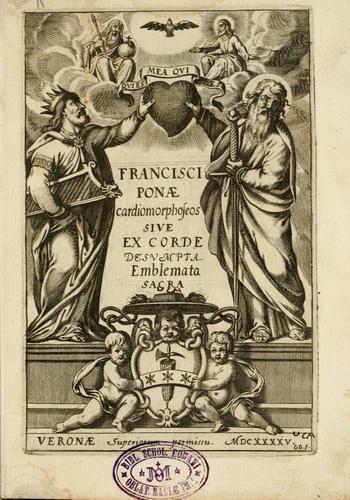Francisci Ponae Cardiomorphoseos, siue, Ex corde desumpta emblemata sacra