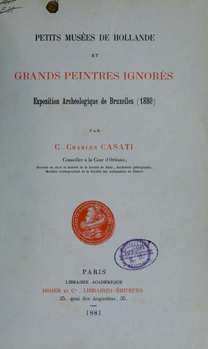 Petits musées de Hollande et grands peintres ignorés