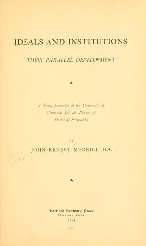 Ideals and Institutions: Their Parallel Development