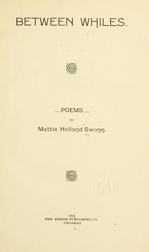 Between whiles