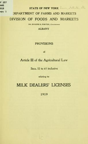 Provisions of article III of the Agricultural law, secs. 55 to 61 inclusive, relating to milk dealers' licenses