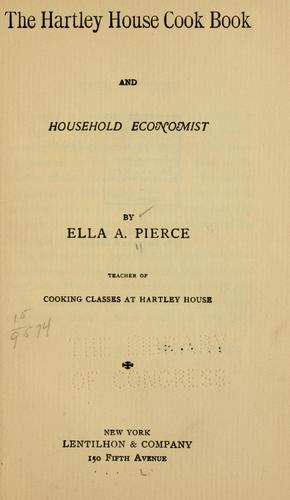 The Hartley House cook book and household economist