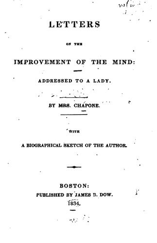 Letters on the Improvement of the Mind: Addressed to a Lady