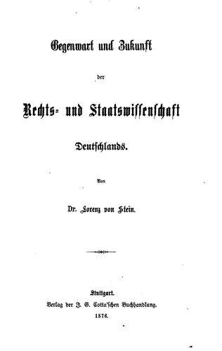 Gegenwart und Zukunft der Rechts- und Staatswissenschaft Deutschlands