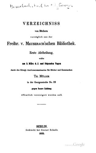 Verzeichnis von Büchern vorzüglich aus der Freihr. v. Meusebach'schen Bibliothek