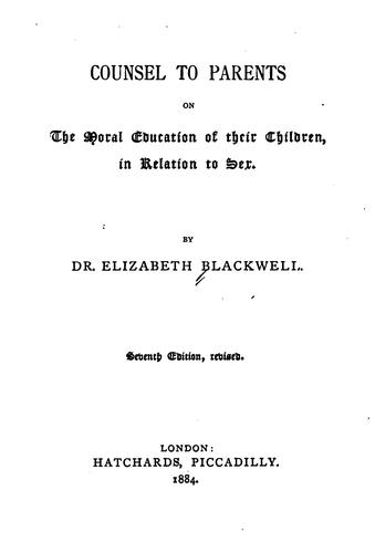 Counsel to Parents on the Moral Education of Their Children, in Relation to Sex
