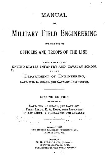 Manual of Military Field Engineering for the Use of Officers and Troops of the Line