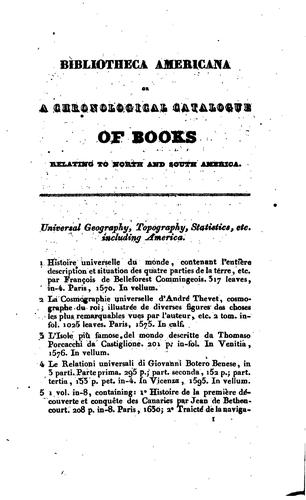Bibliotheca Americana: Being a Choice Collection of Books Relating to North and South America ..