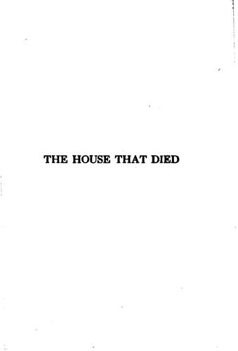 The House that Died: (La Maison Morte)