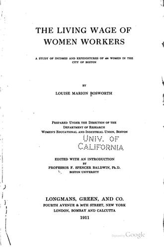 The Living Wage of Women Workers: A Study of Incomes and Expenditures of 450 ...