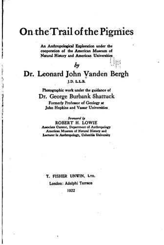 On the Trail of the Pigmies: An Anthropological Exploration Under the ..