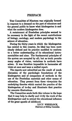 The Kindergarten: Reports of the Committee of Nineteen on the Theory and Practice of the ..