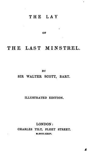 The lay of the last minstrel. Illustr. ed