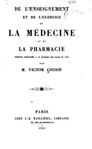 De l'enseignement et de l'exercice de la médicine et de la pharmacie
