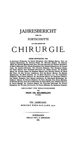 Jahresbericht über die Fortschritte auf dem Gebiete der Chirurgie
