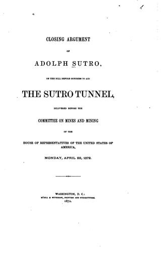 Closing Argument of Adolph Sutro, on the Bill Before Congress to Aid the ..