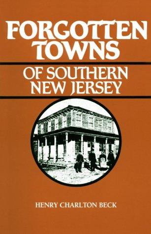 Forgotten towns of southern New Jersey