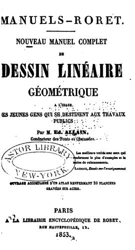 Nouveau manuel complet de dessin linéaire géométrique, ..