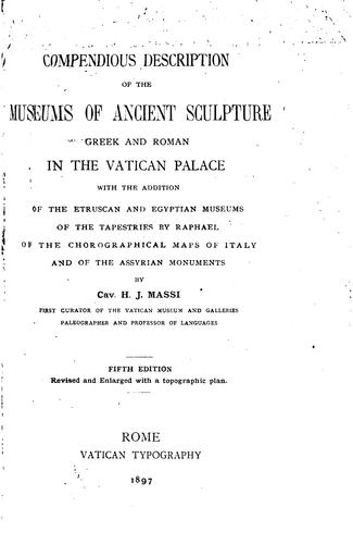 Compendious Description of the Museums of Ancient Sculpture, Greek and Roman ...
