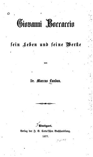 Giovanni Boccaccio, sein Leben und seine Werke